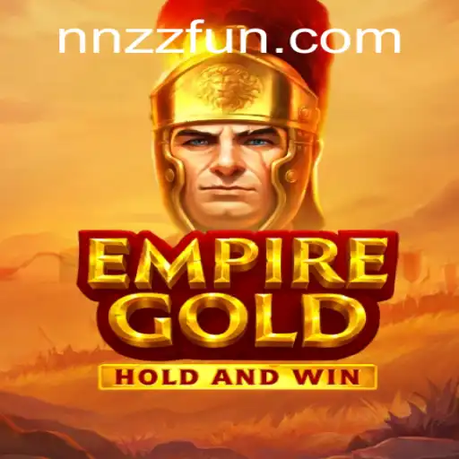 Descubra EmpireGold: O Novo Jogo de Estratégia com Elementos de NNZZ